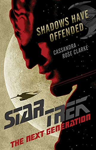 Shadows Have Offended Cassandra Rose Clarke