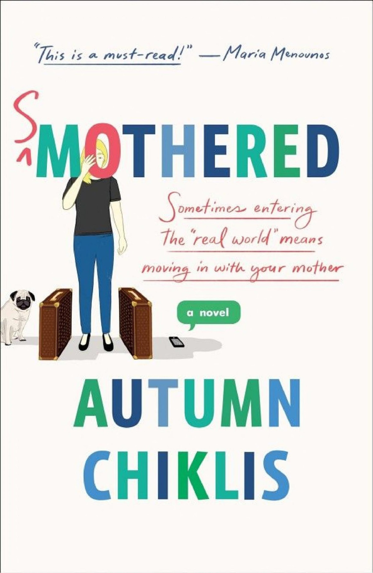 Smothered A Novel Autumn Chiklis