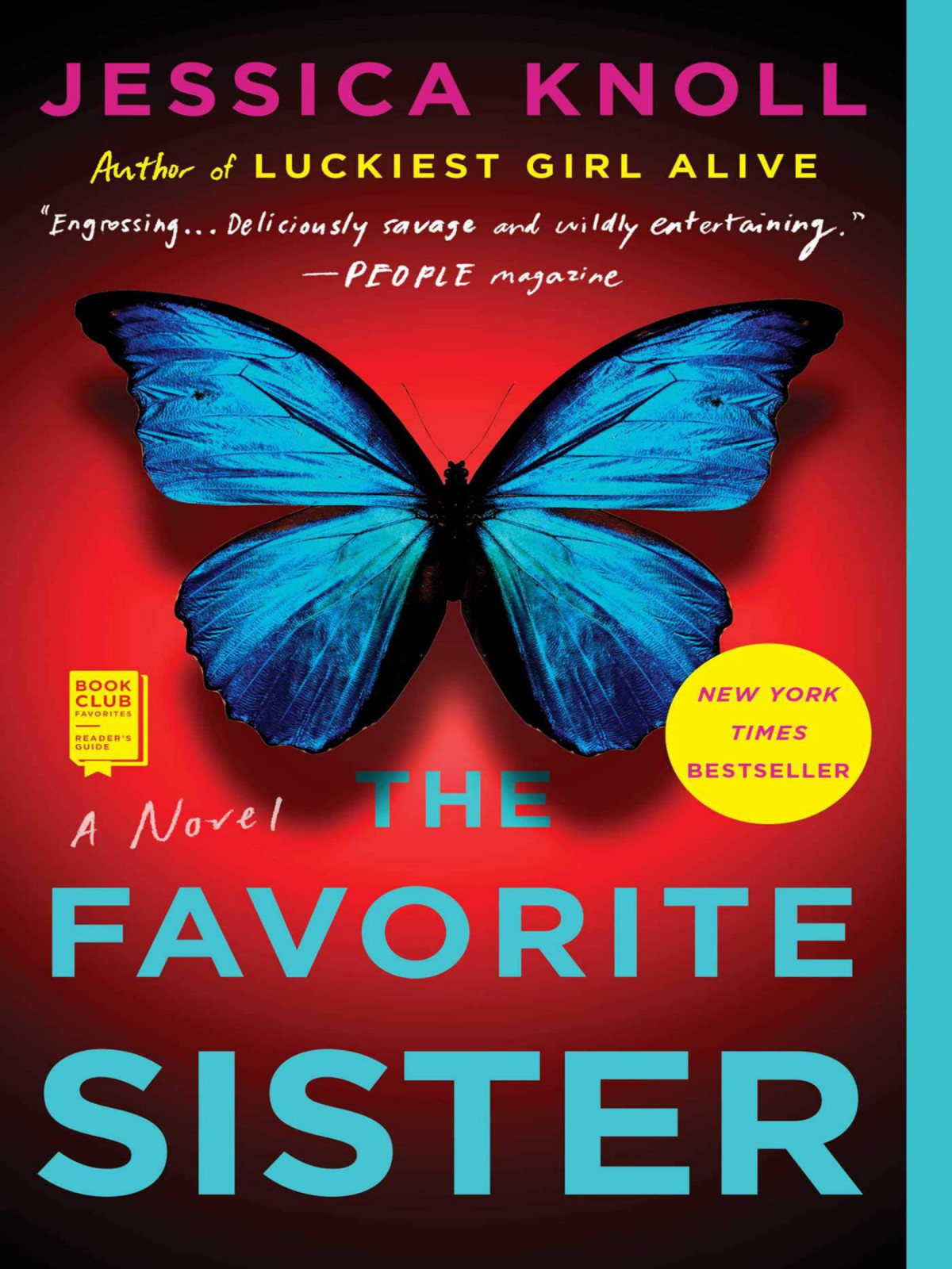 The Favorite Sister Jessica Knoll