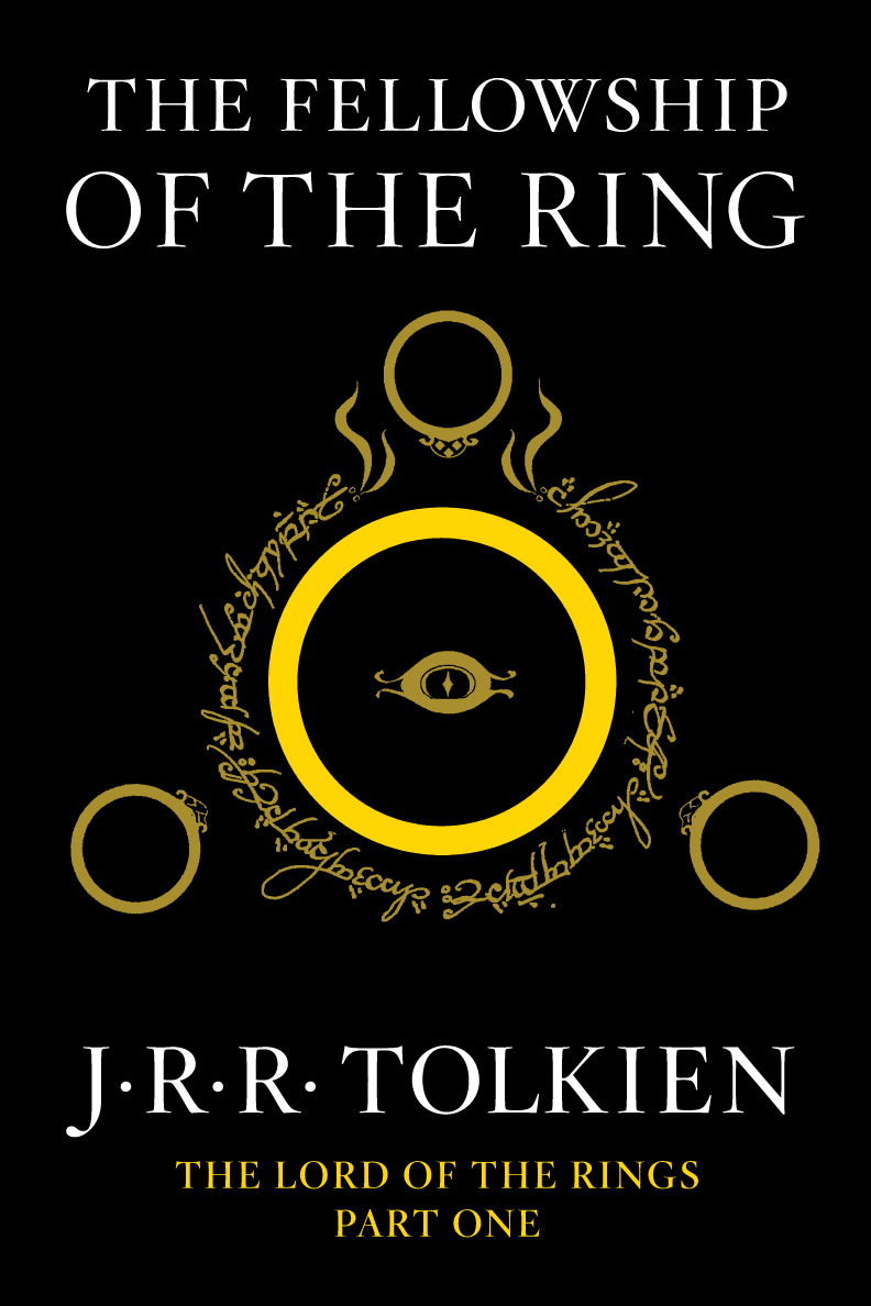 The Fellowship Of The Ring Being The First Part Of The Lord Of The Rings Jrr Tolkien