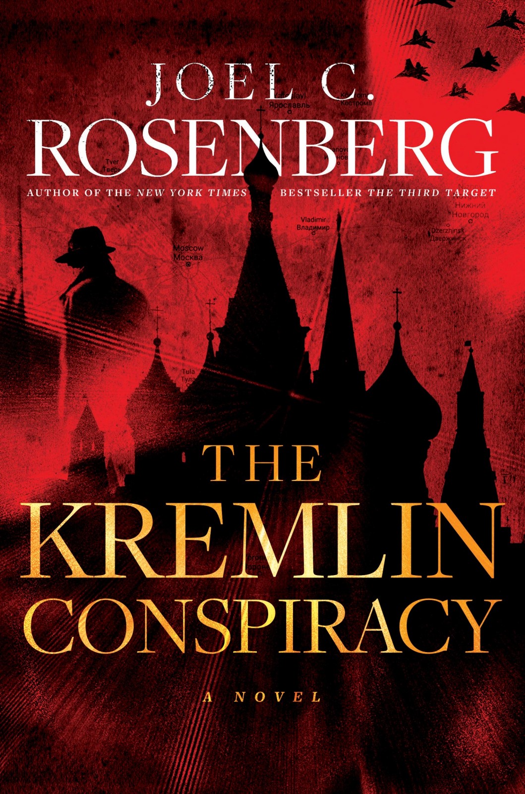 The Kremlin Conspiracy Joel C Rosenberg