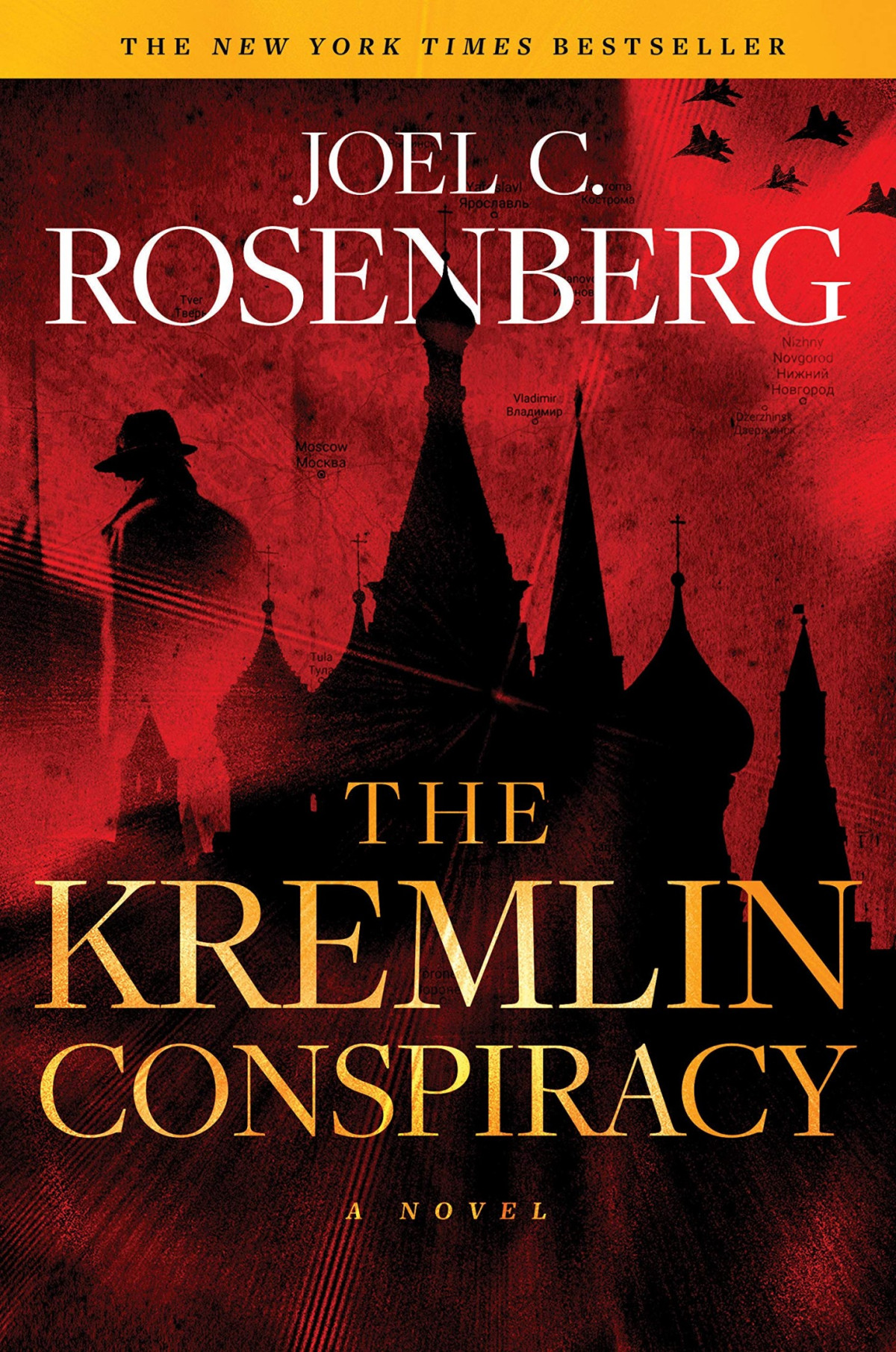 The Kremlin Conspiracy Joel C Rosenberg