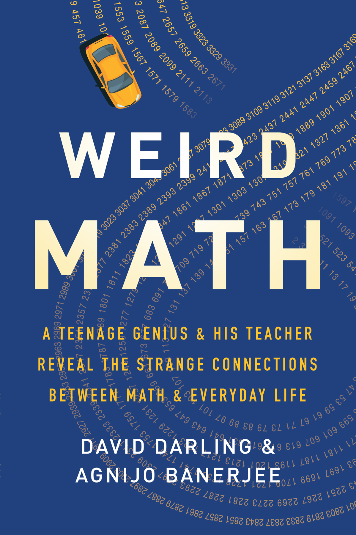 Weird Maths David Darling Agnijo Banerjee