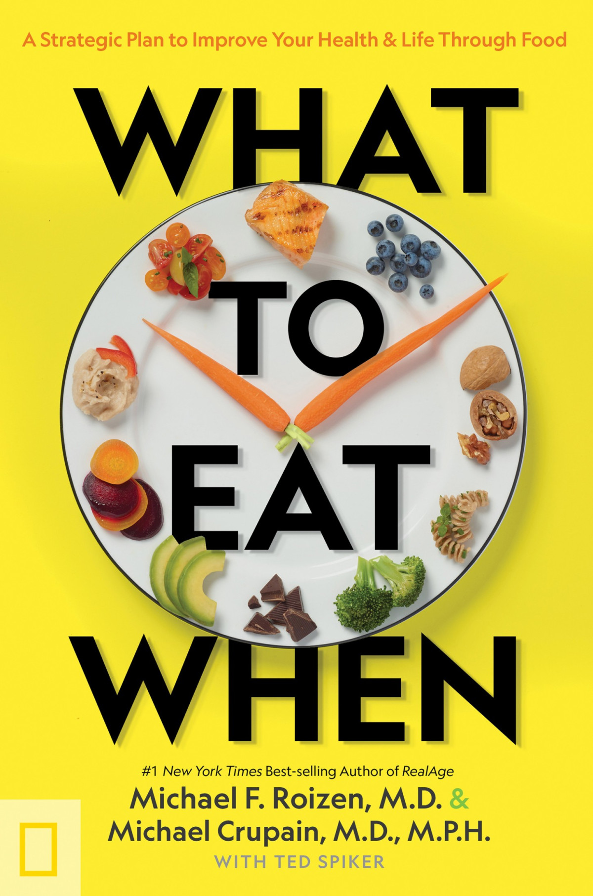 What To Eat When Michael Roizen Michael Crupain Ted Spiker