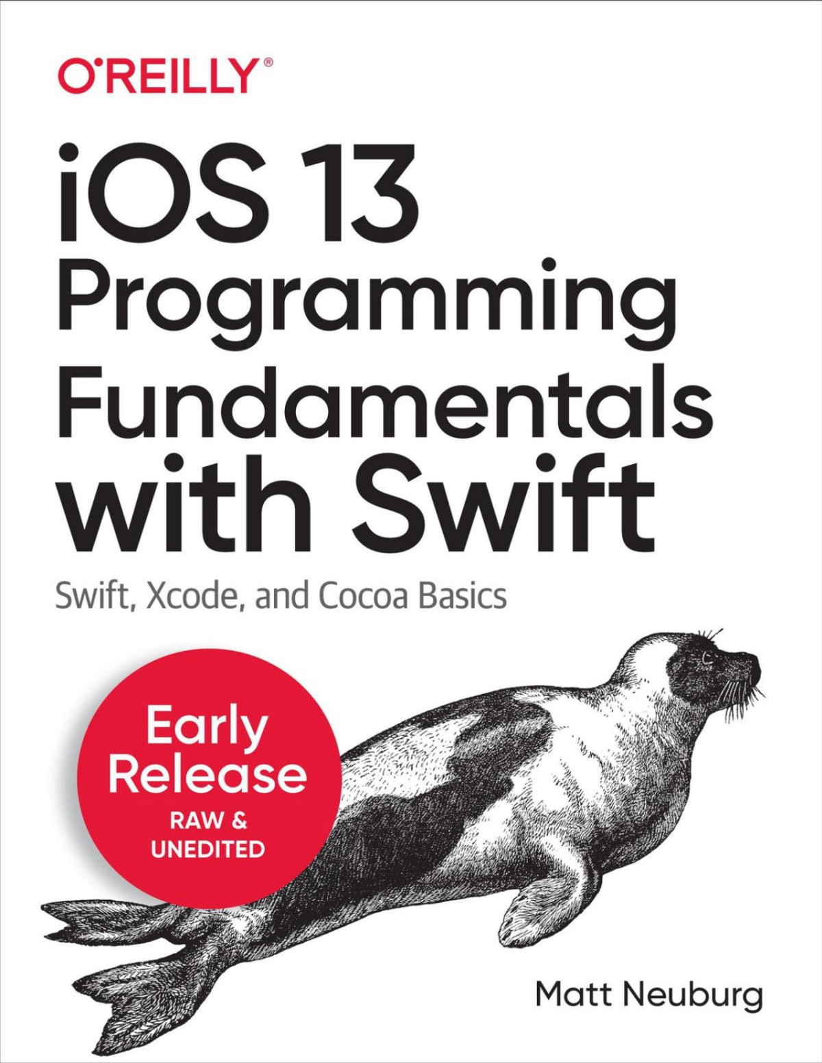 Ios 13 Programming Fundamentals With Swift Matt Neuburg