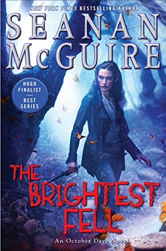 The Brightest Fell October Daye 11 Seanan Mcguire
