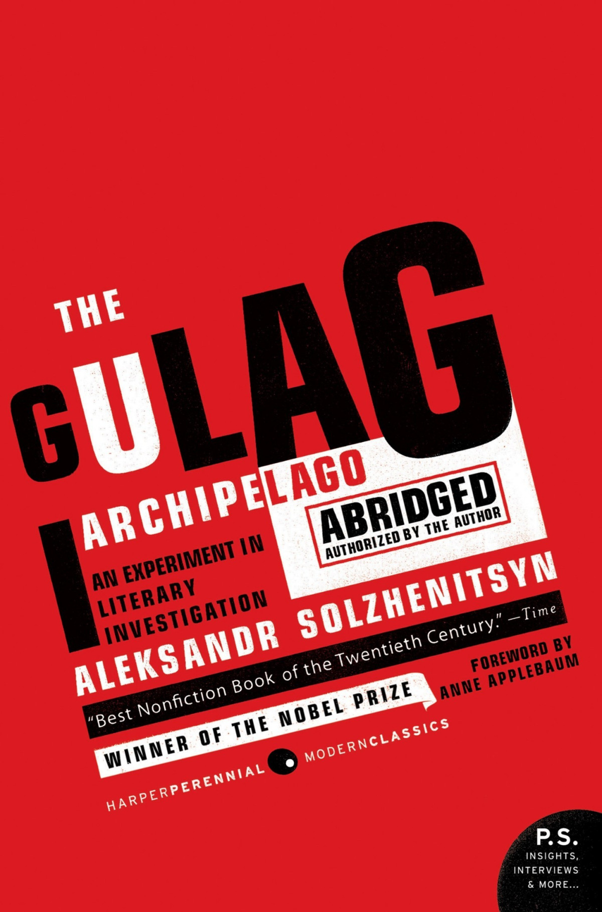 The Gulag Archipelago The Authorized Abridgement Aleksandr Solzhenitsyn