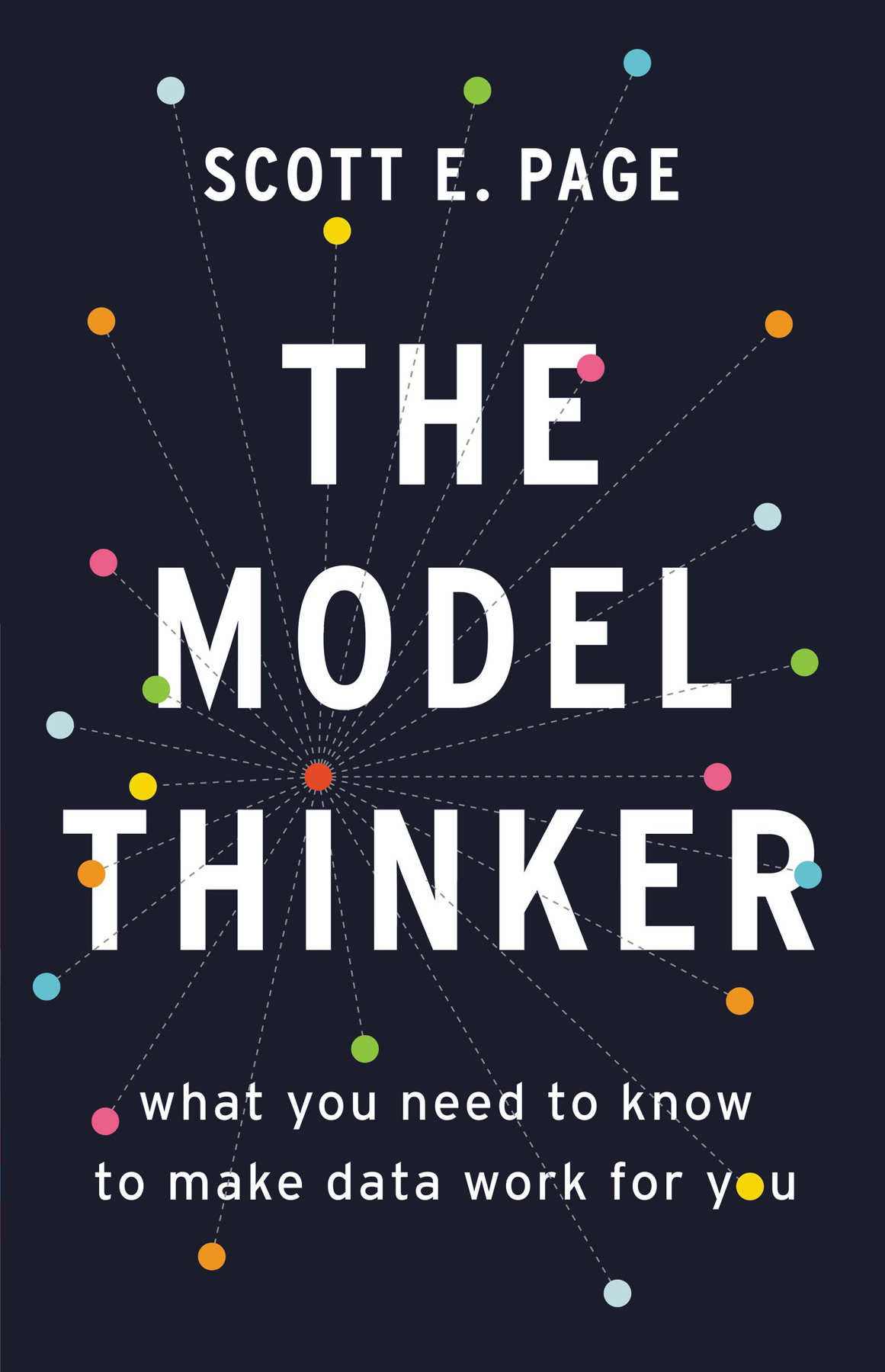 The Model Thinker Scott E Page