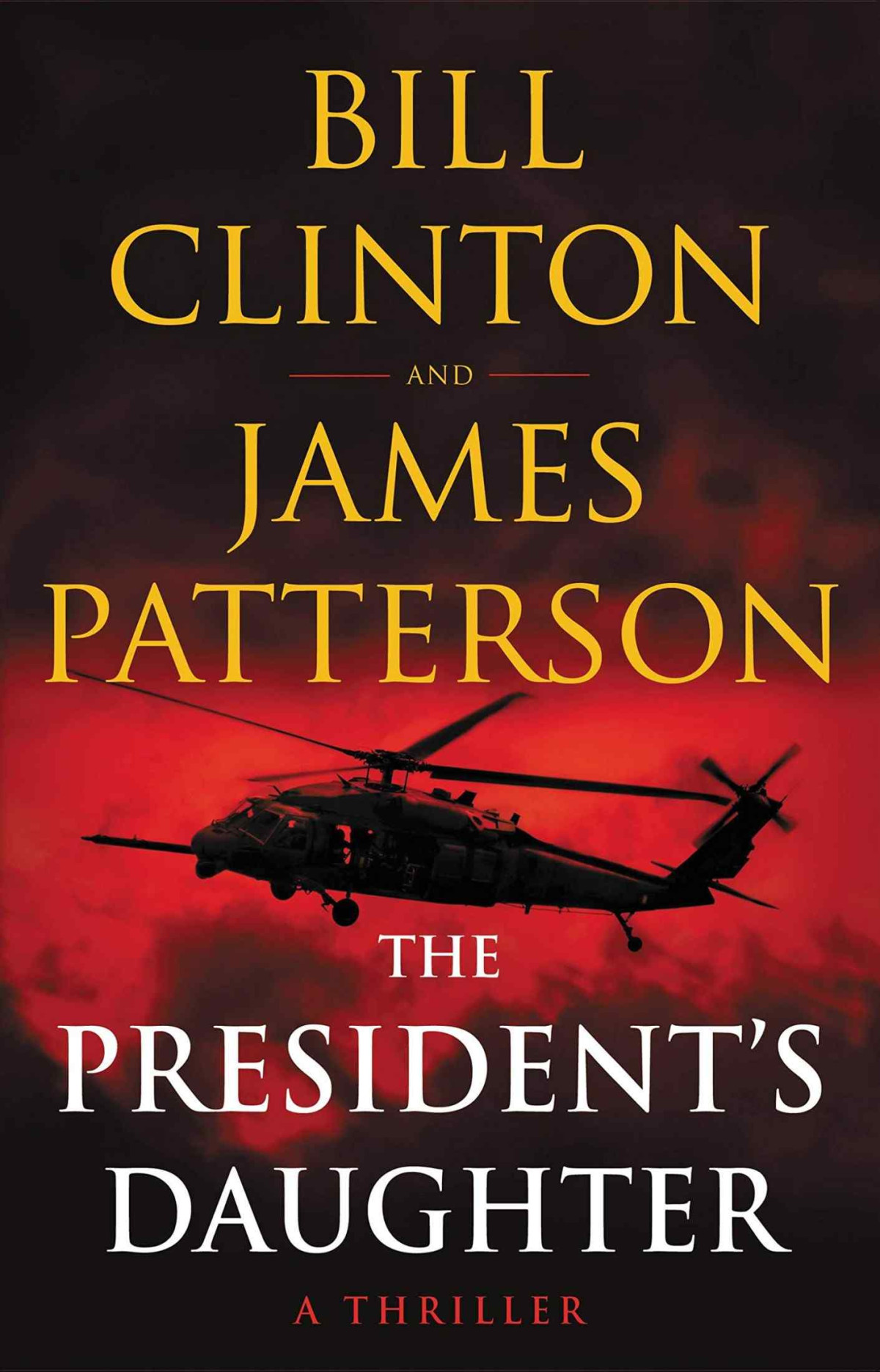 The Presidents Daughter James Patterson Bill Clinton