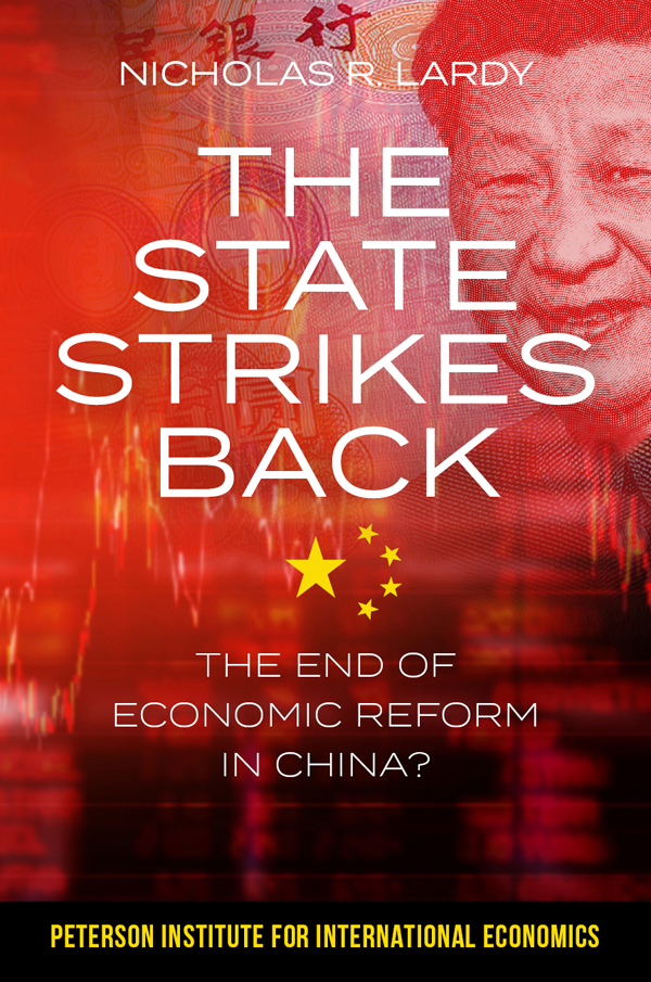 The State Strikes Back Nicholas R Lardy