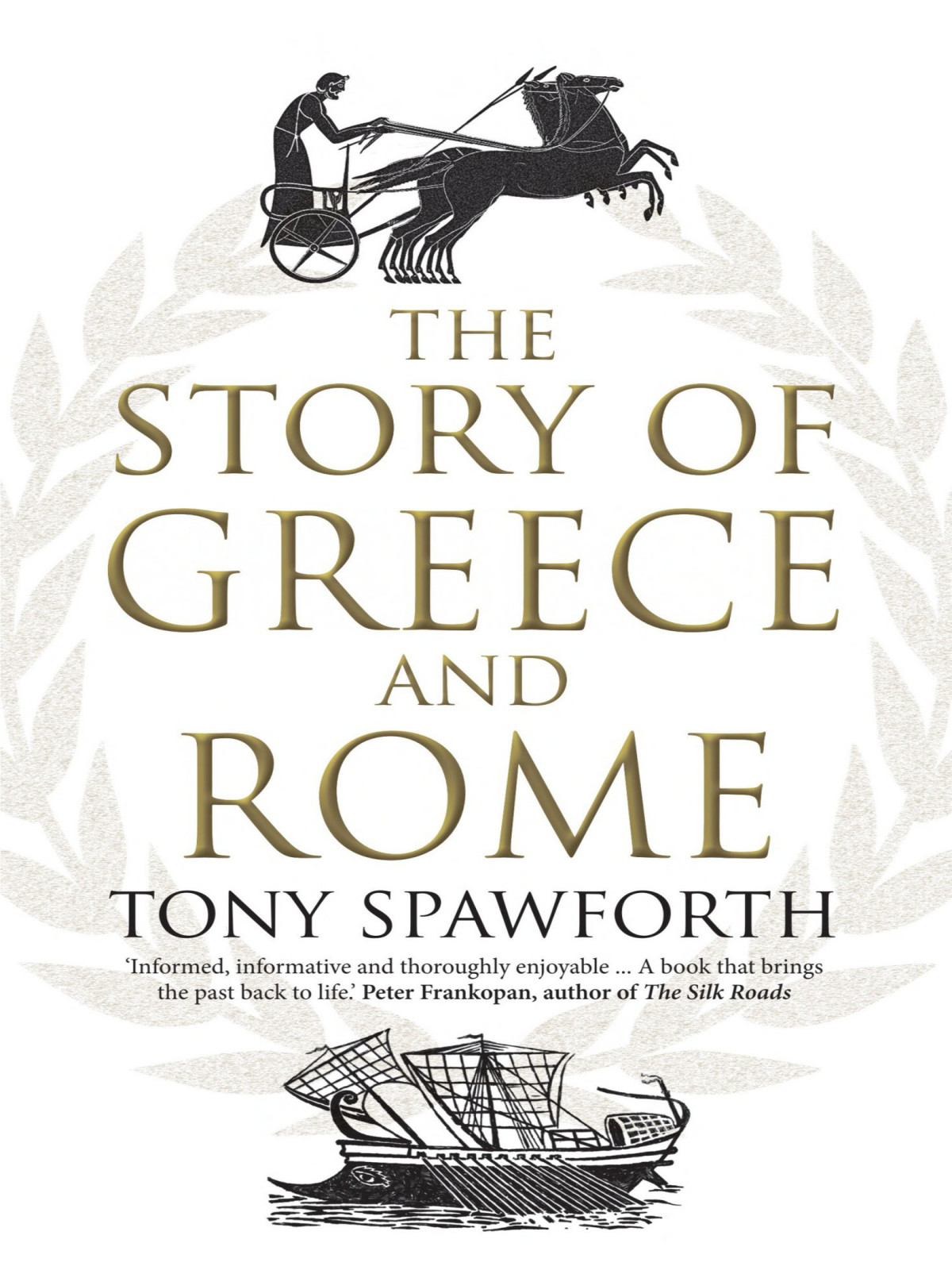 The Story Of Greece And Rome Tony Spawforth
