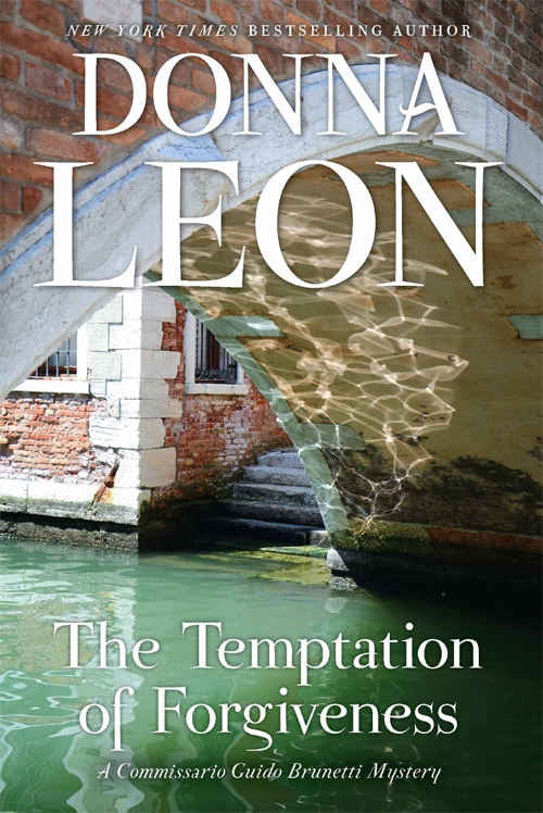 The Temptation Of Forgiveness Donna Leon