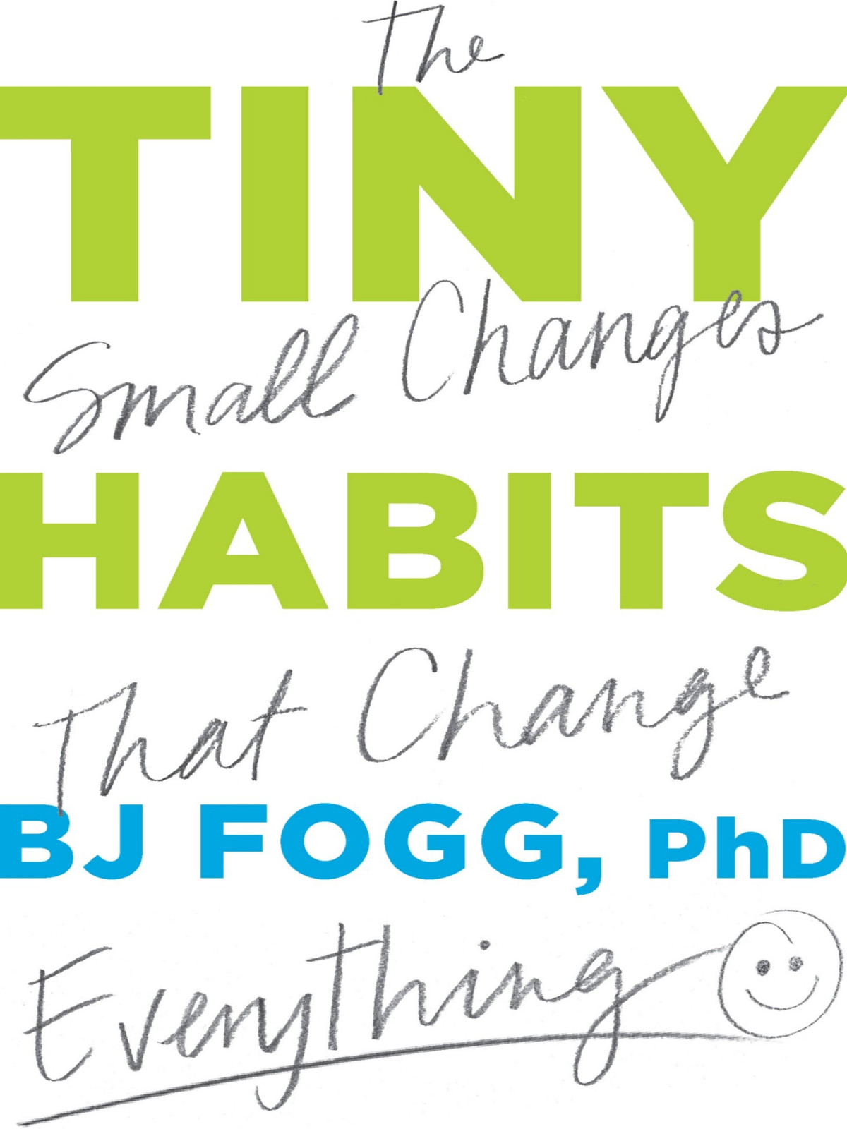 Tiny Habits Bj Fogg