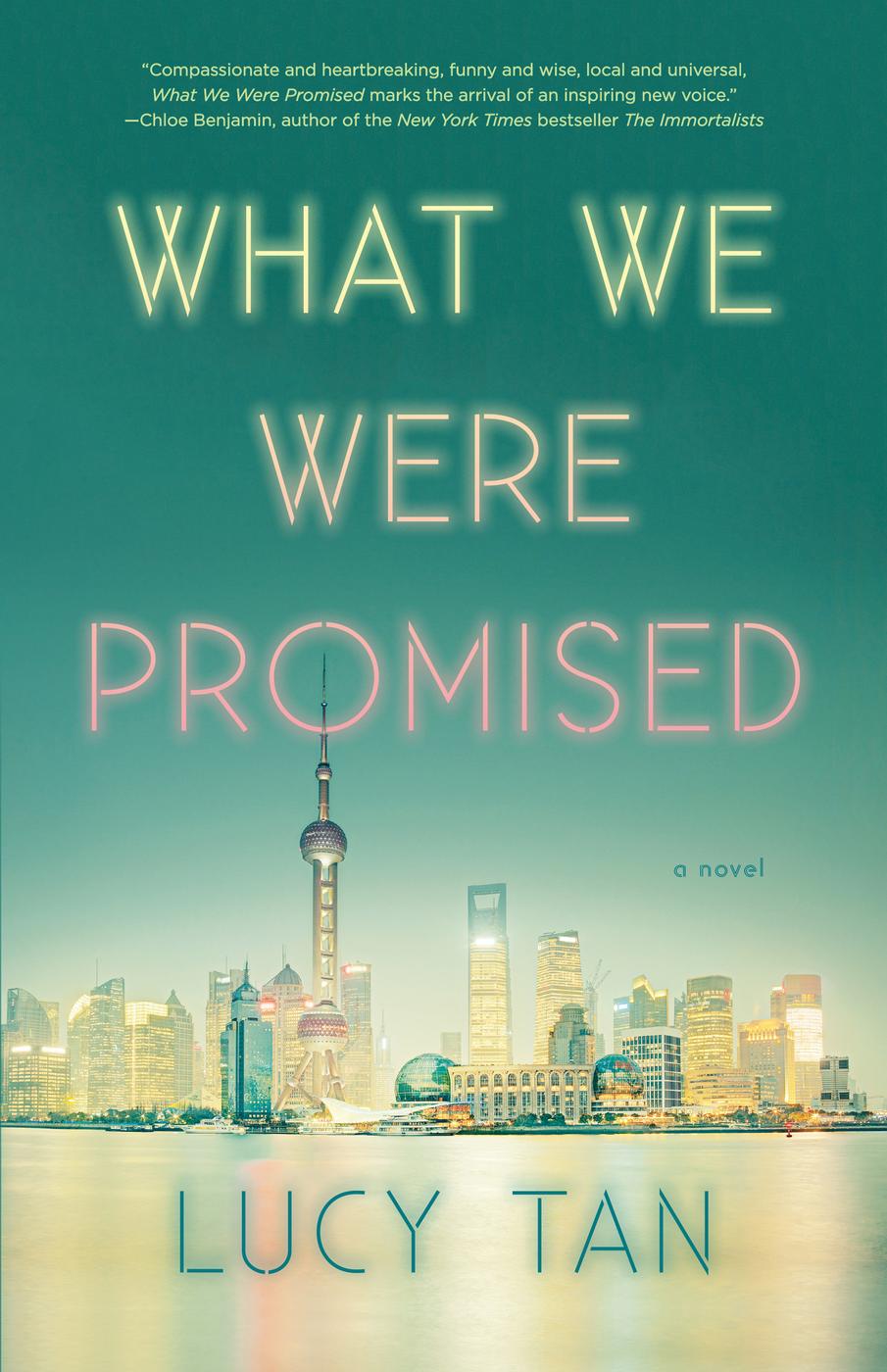 What We Were Promised Lucy Tan