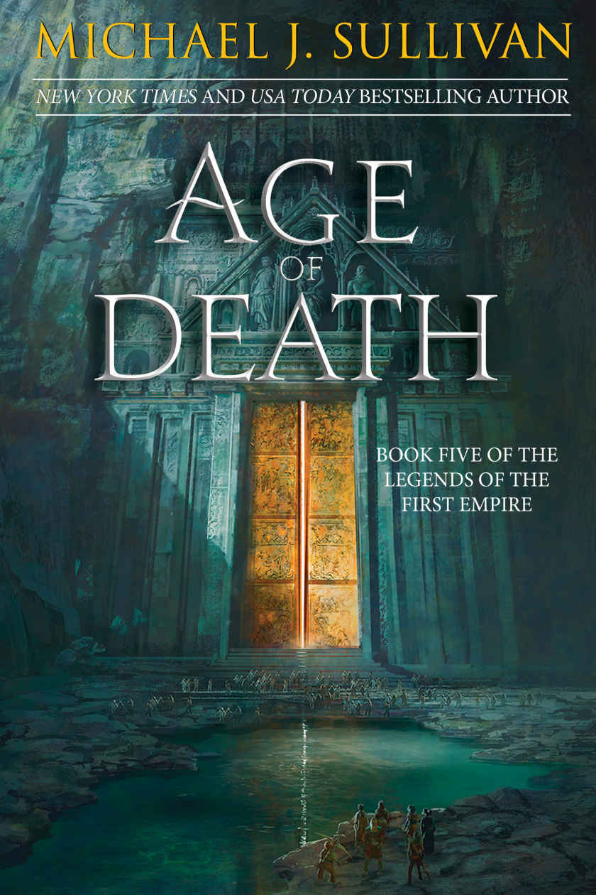 Age Of Death Book Five Of The Legends Of The First Empire Michael J Sullivan