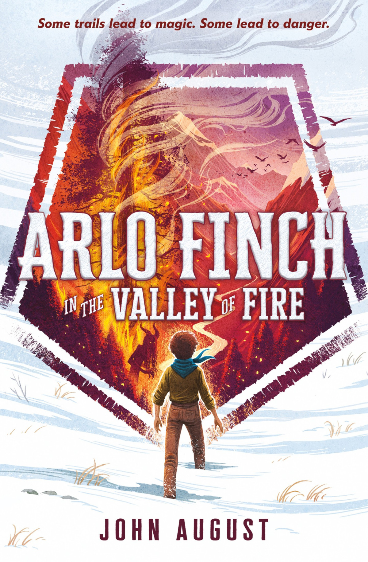 Arlo Finch In The Valley Of Fire John August