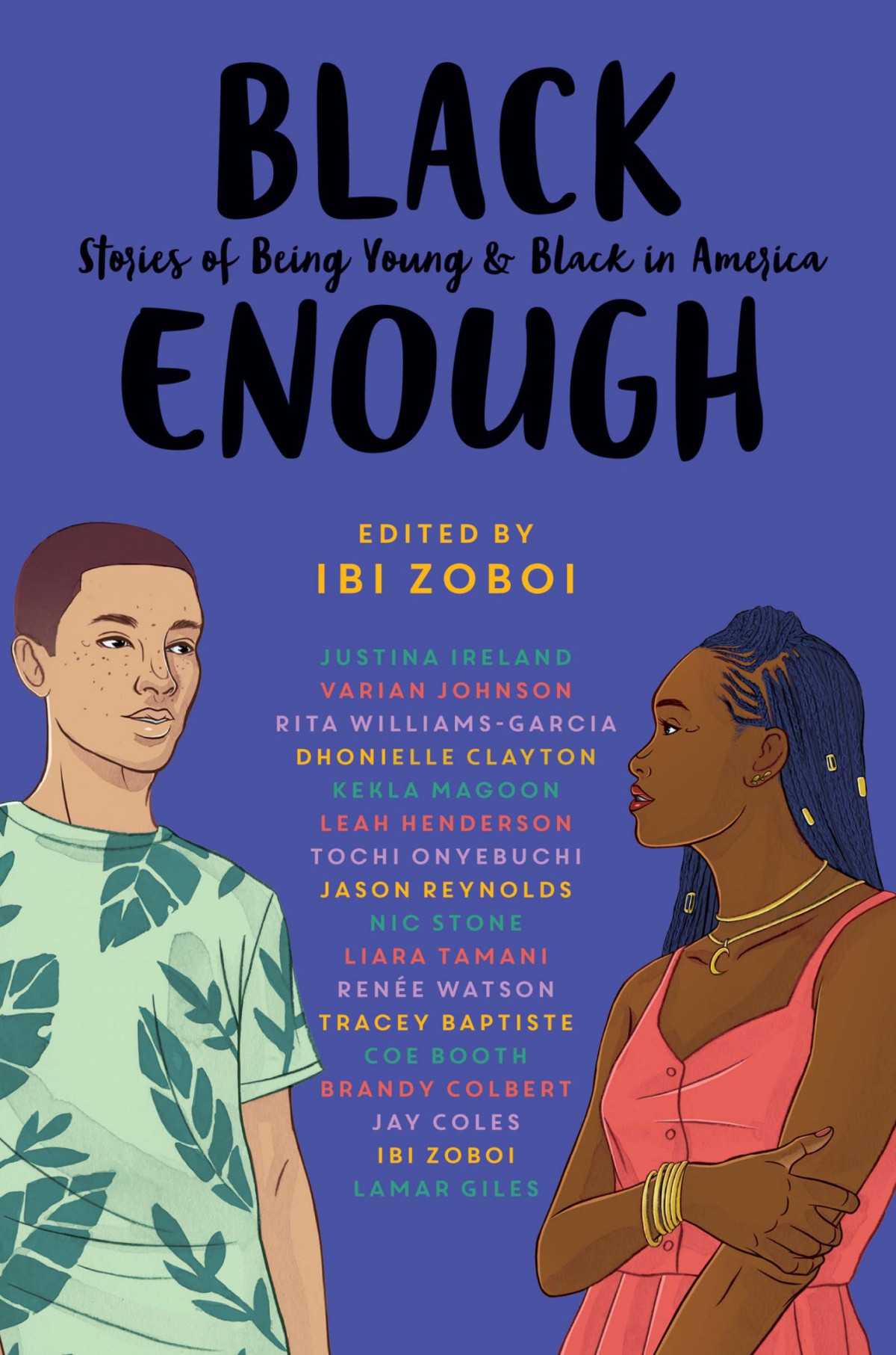 Black Enough Stories Of Being Young Black In America Ibi Zoboi