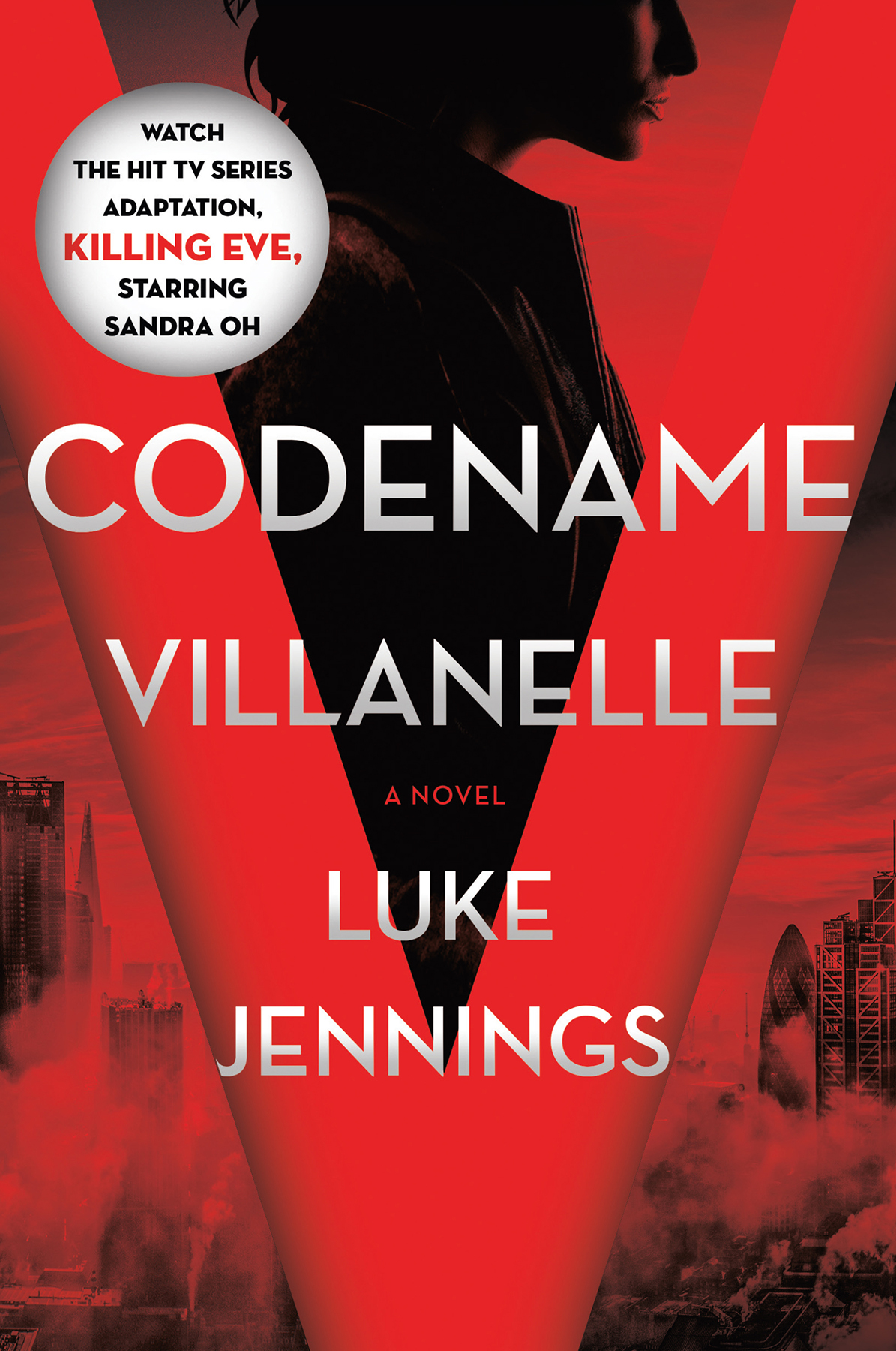 Codename Villanelle A Novel Luke Jennings