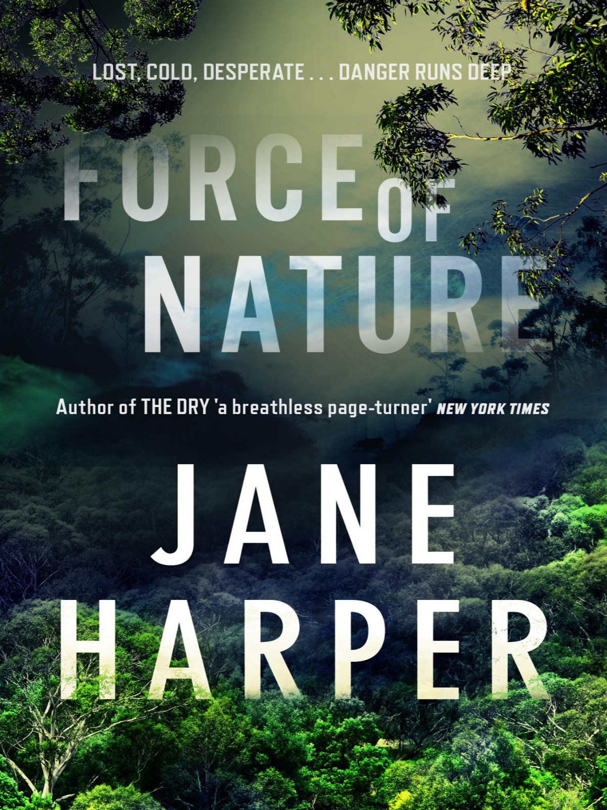 Force Of Nature Jane Harper