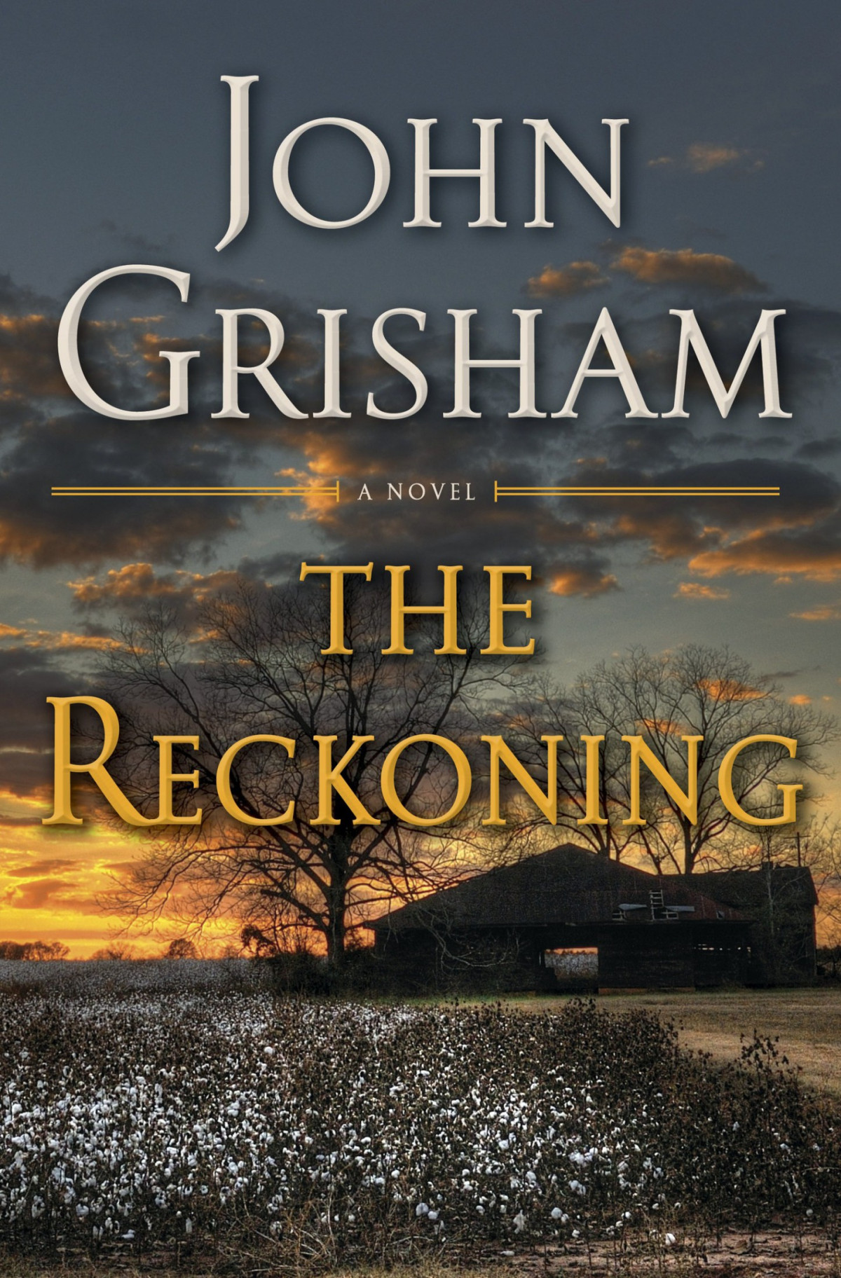 Grisham John The Reckoning A Novel Grisham John