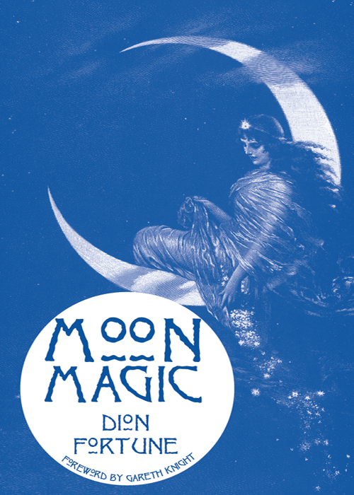 Moon Magic Dion Fortune