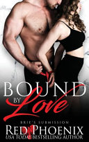 Bound By Love Red Phoenix
