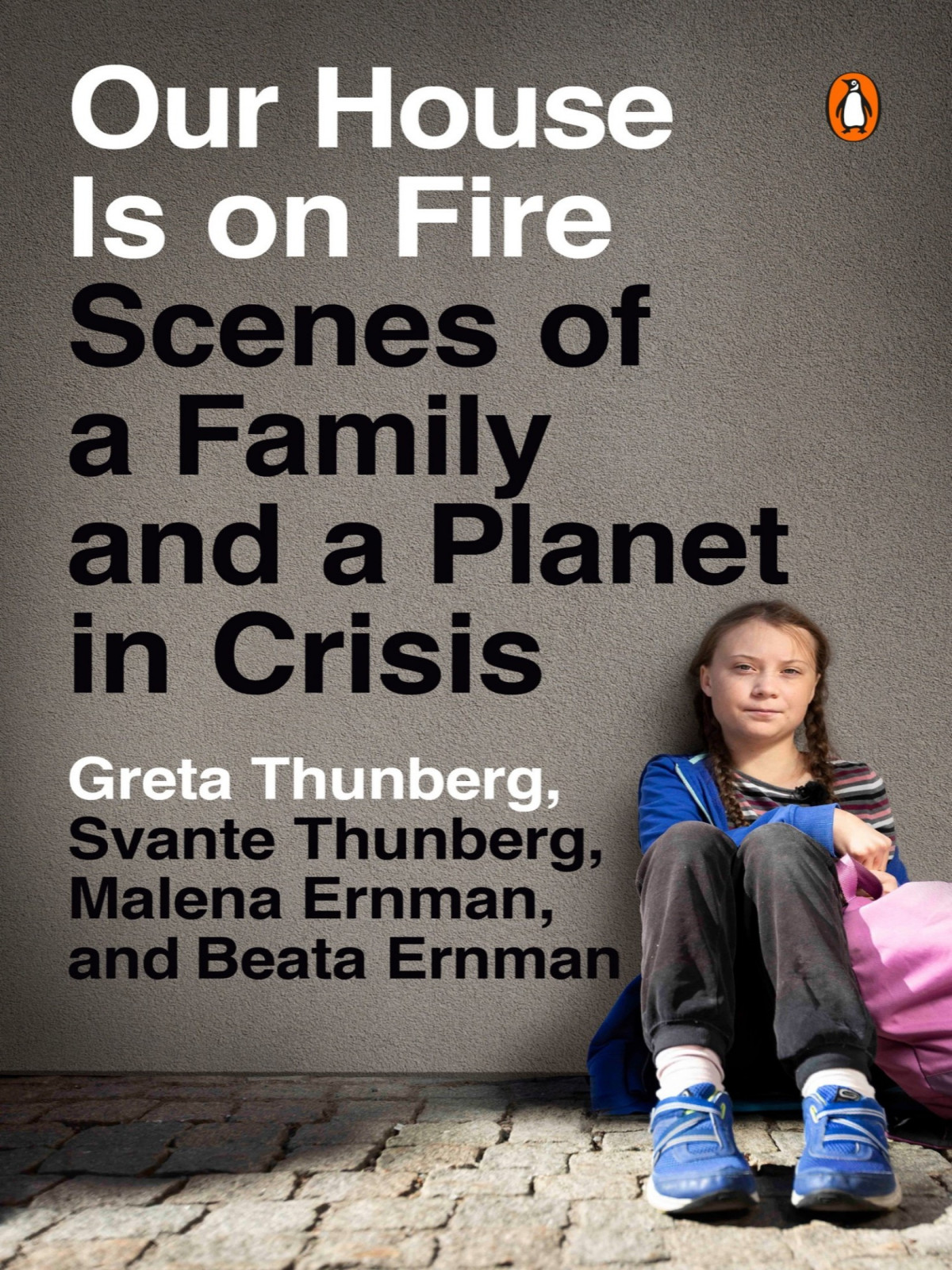 Our House Is On Fire Greta Thunberg