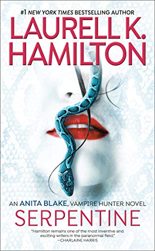Serpentine Anita Blake Vampire Hunter 26 Reissue Laurell K Hamilton