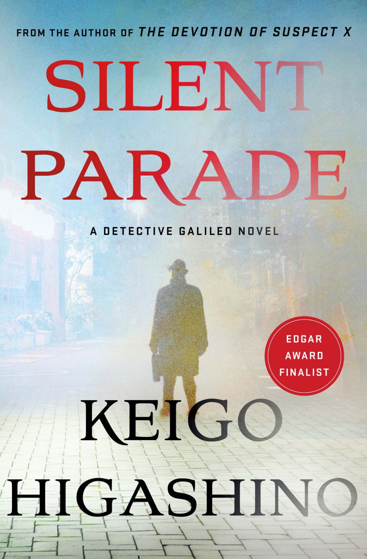 Silent Parade A Detective Galileo Novel Vol 4 Keigo Higashino