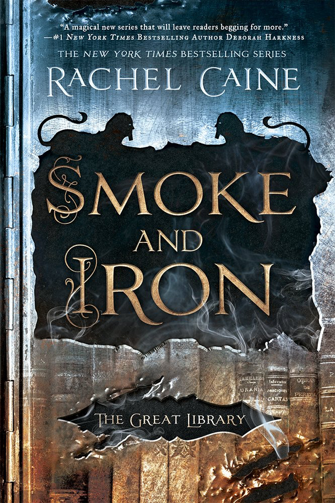 Smoke And Iron Rachel Caine