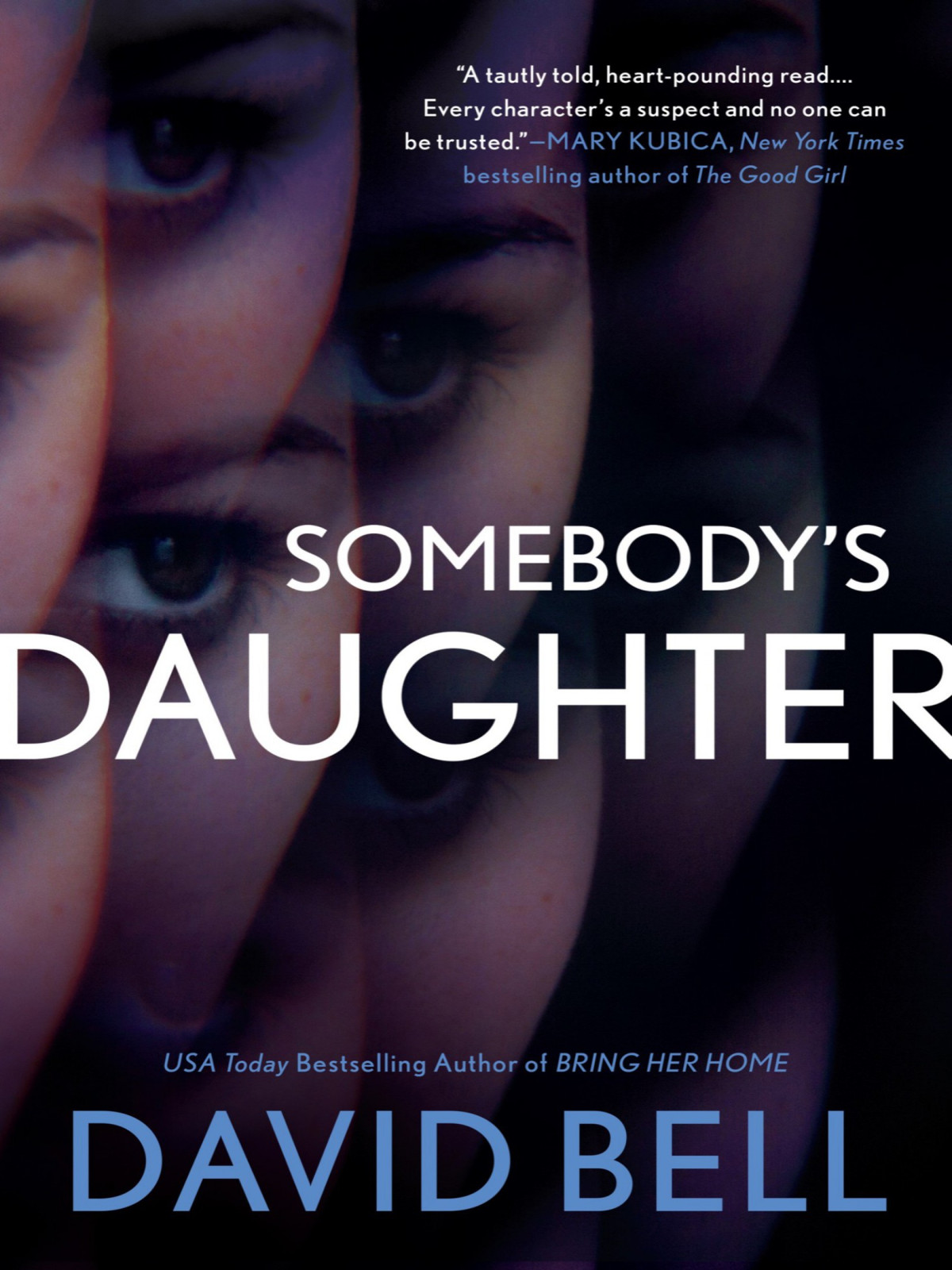 Somebodys Daughter David Bell