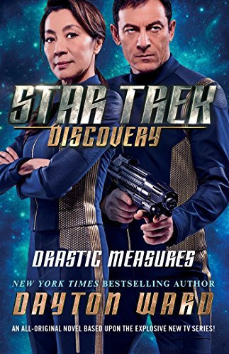 Star Trek Discovery Drastic Measures Dayton Ward