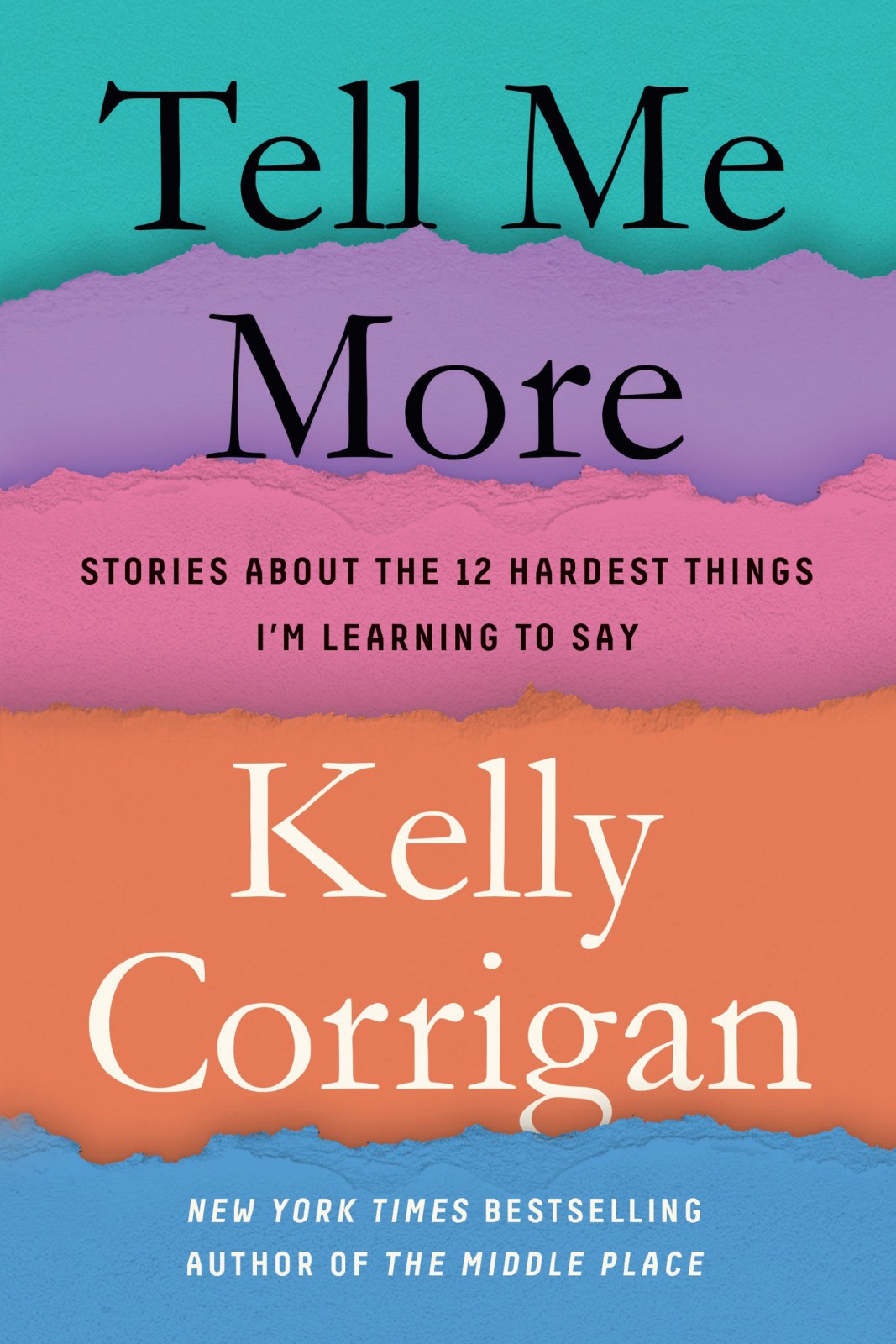 Tell Me More Kelly Corrigan