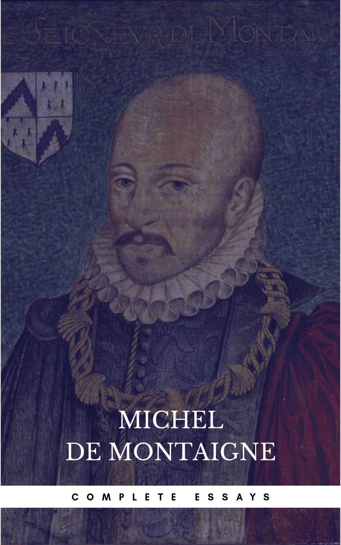 The Complete Essays Michel De Montaigne