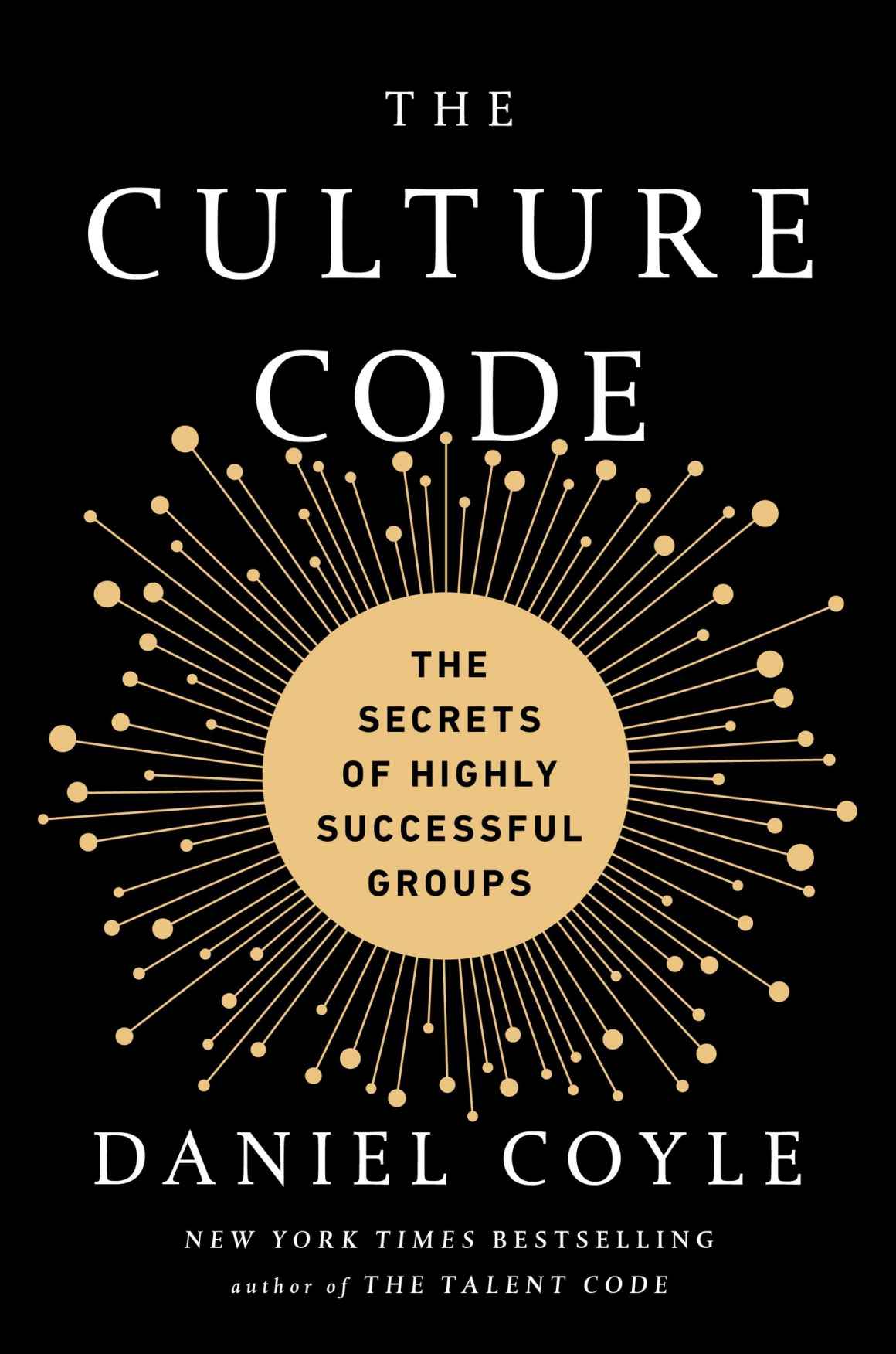 The Culture Code Daniel Coyle