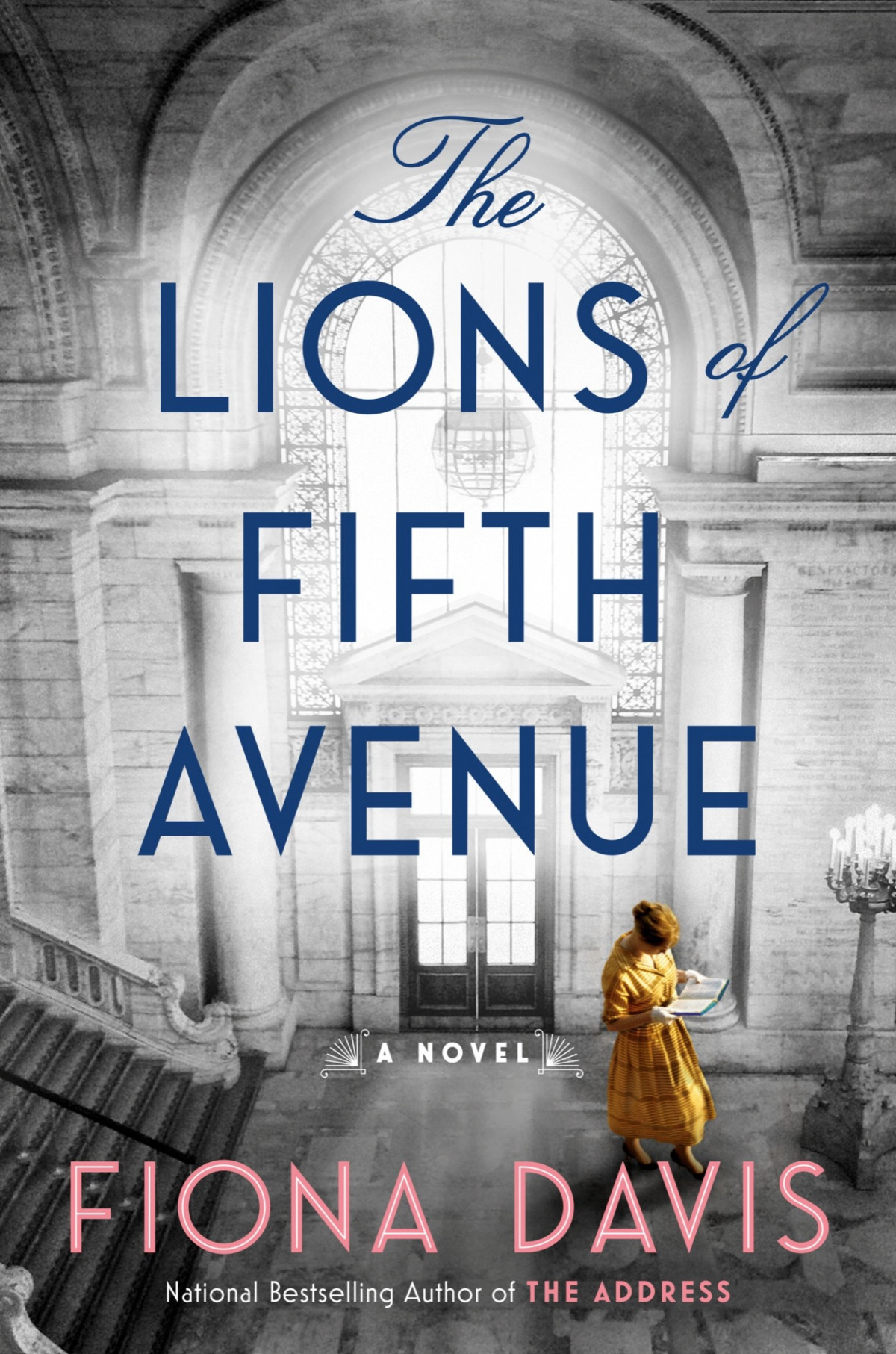 The Lions Of Fifth Avenue Fiona Davis
