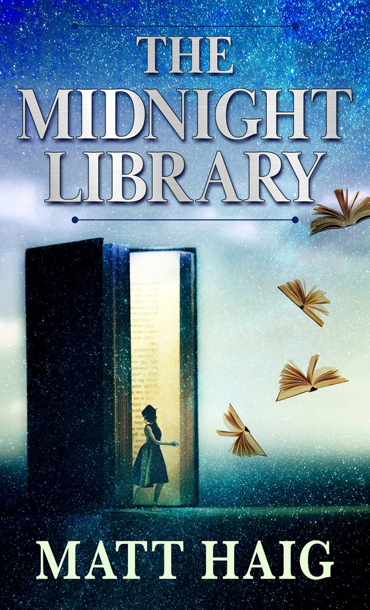 The Midnight Library A Novel Matt Haig