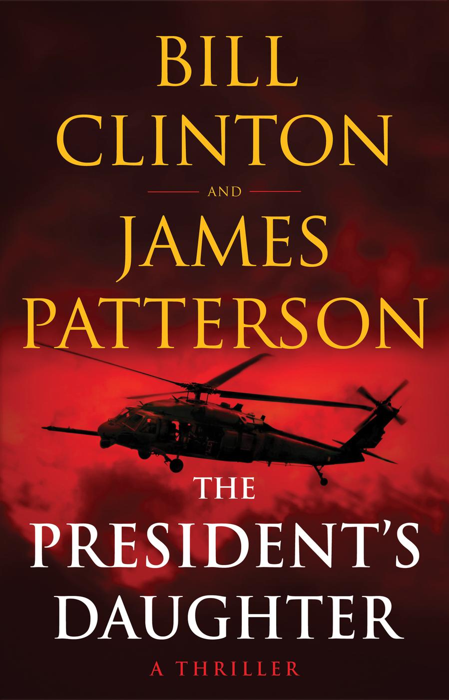 The Presidents Daughter Bill Clinton James Patterson