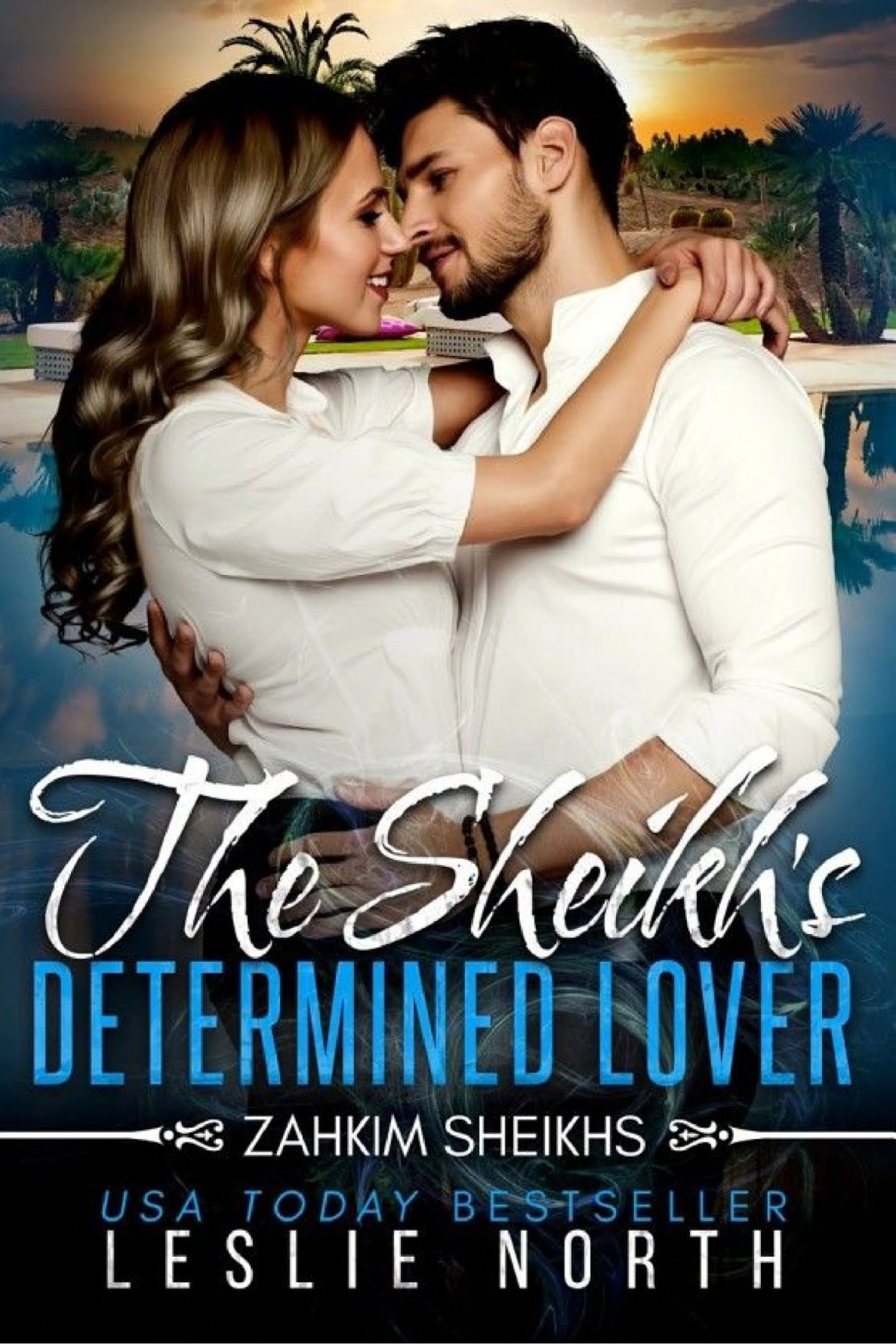 The Sheikhs Determined Lover Leslie North