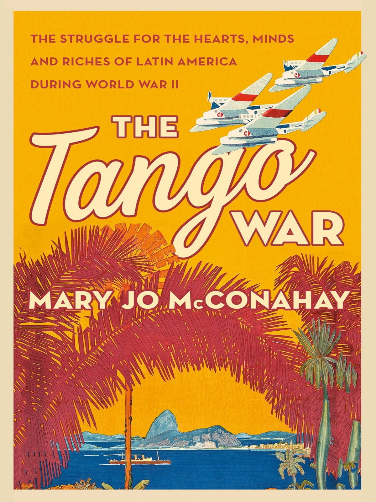 The Tango War Mary Jo Mcconahay
