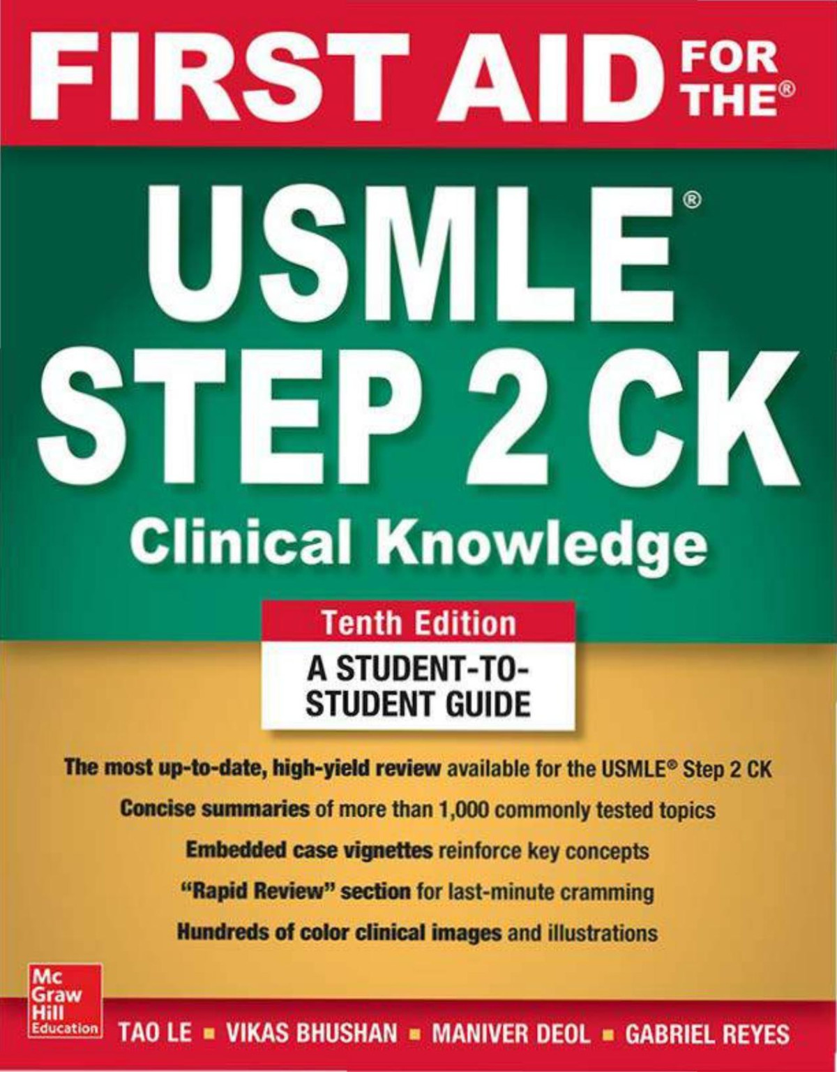 First Aid For The Usmle Step 2 Ck Tenth Edition Tao Le Vikas Bhushan