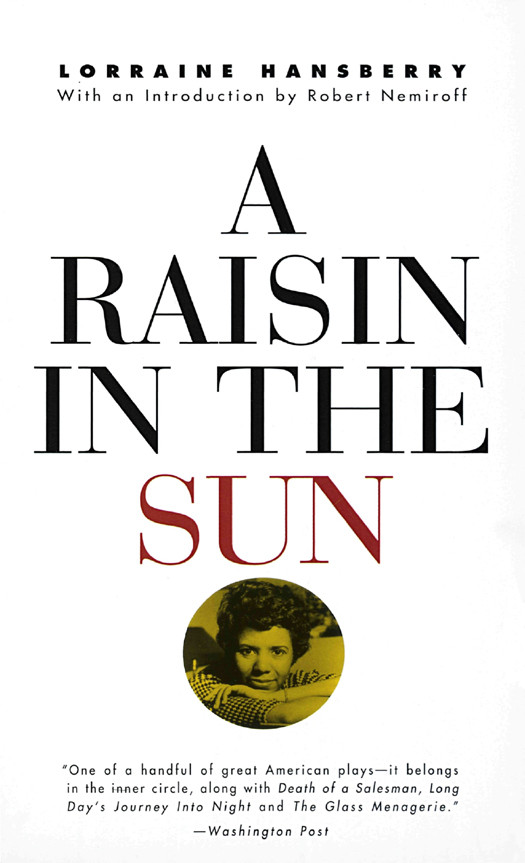 A Raisin In The Sun Lorraine Hansberry