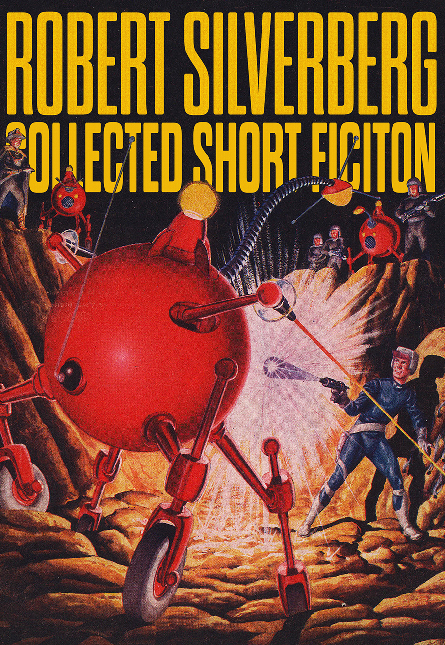 Collected Short Fiction 2023 Edition Robert Silverberg