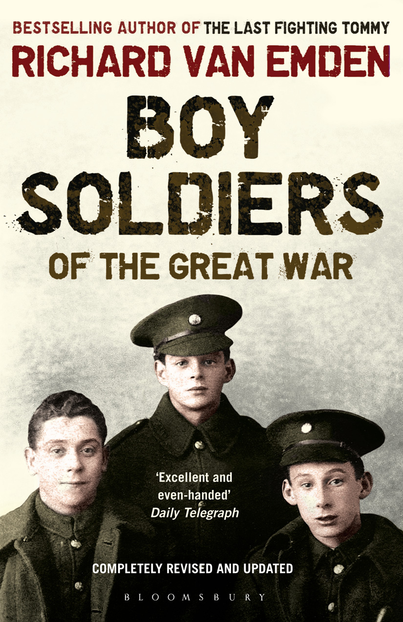 Boy Soldiers Of The Great War Richard Van Emden