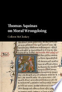Thomas Aquinas On Moral Wrongdoing Colleen Mccluskey