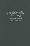The Philosophy Of Biology An Episodic History Marjorie Grene