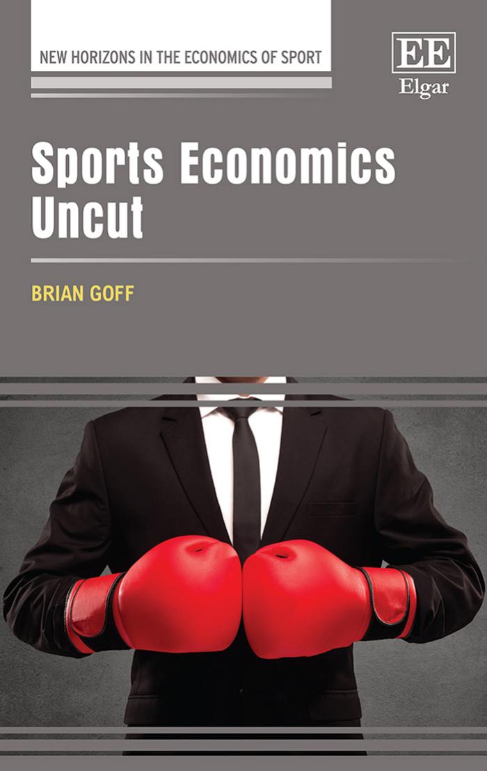 Sports Economics Uncut Brian Goff