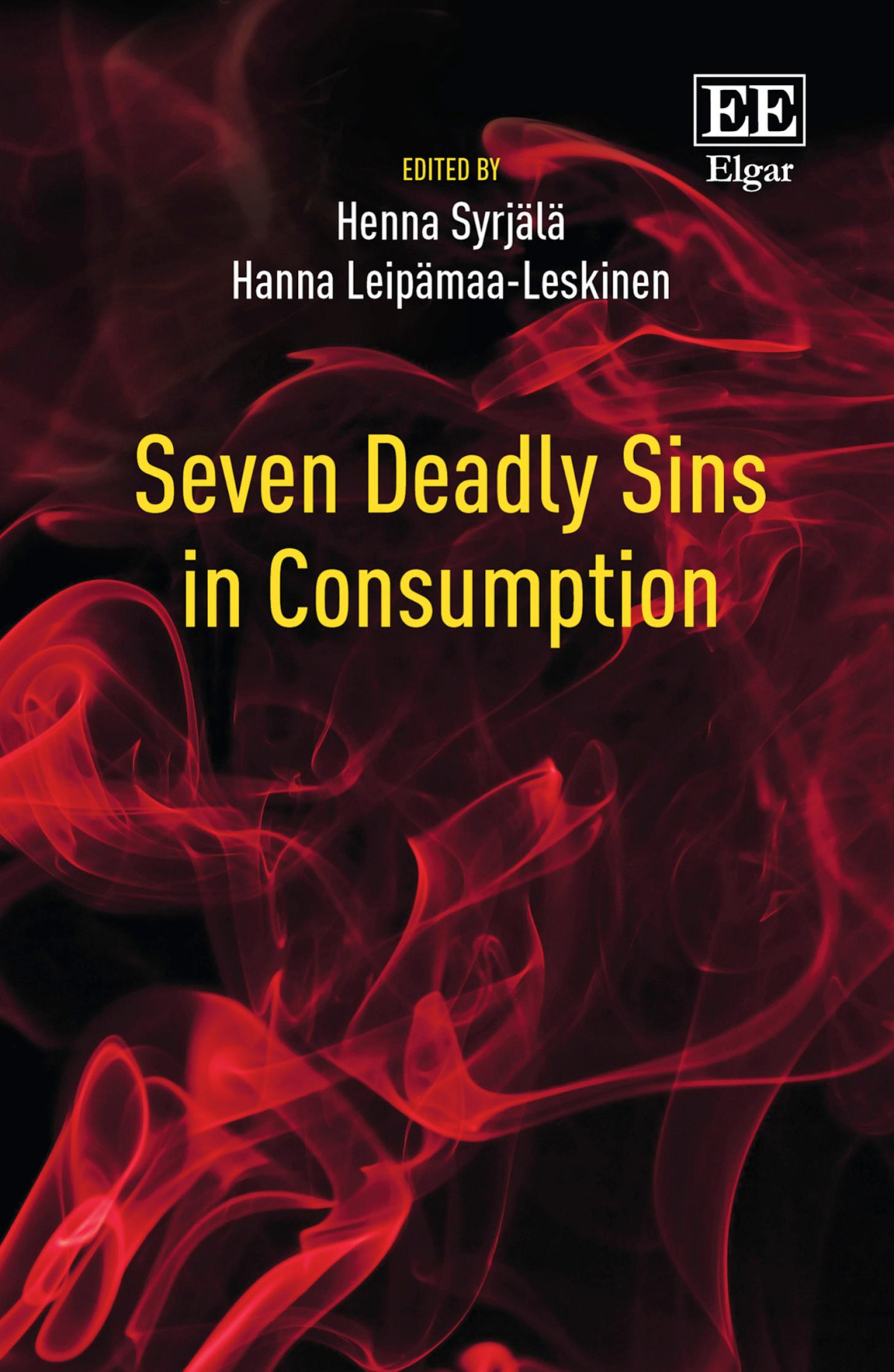 Seven Deadly Sins In Consumption Henna Syrjl Hanna Leipmaaleskinen