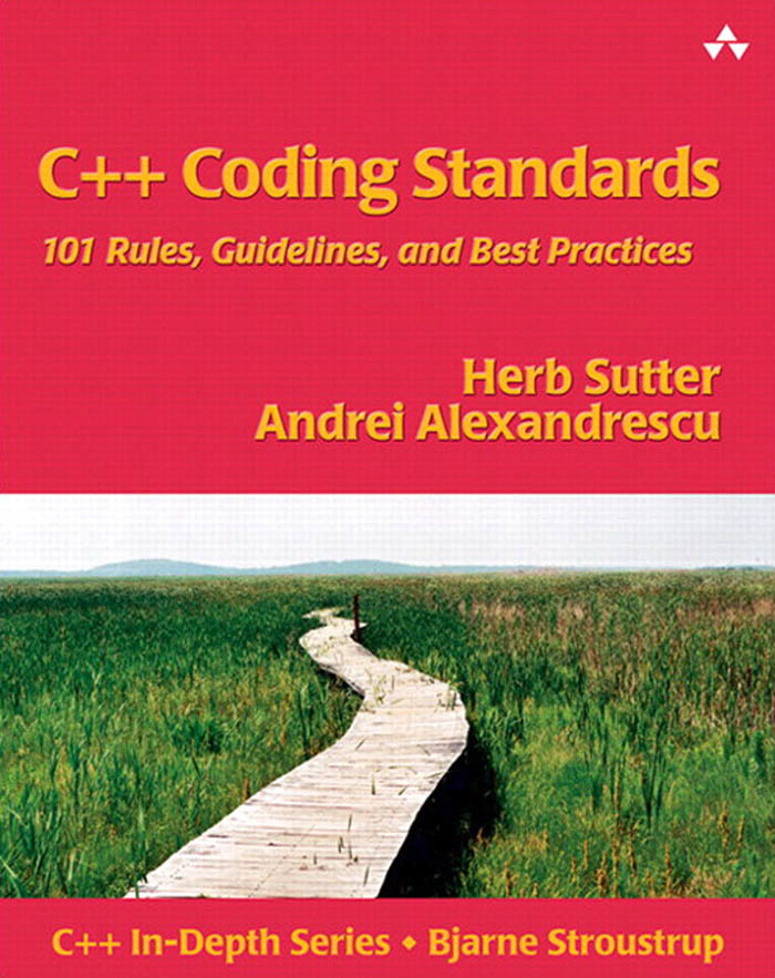 C Coding Standards 101 Rules Guidelines And Best Practices 1 9th Printing Herb Sutter