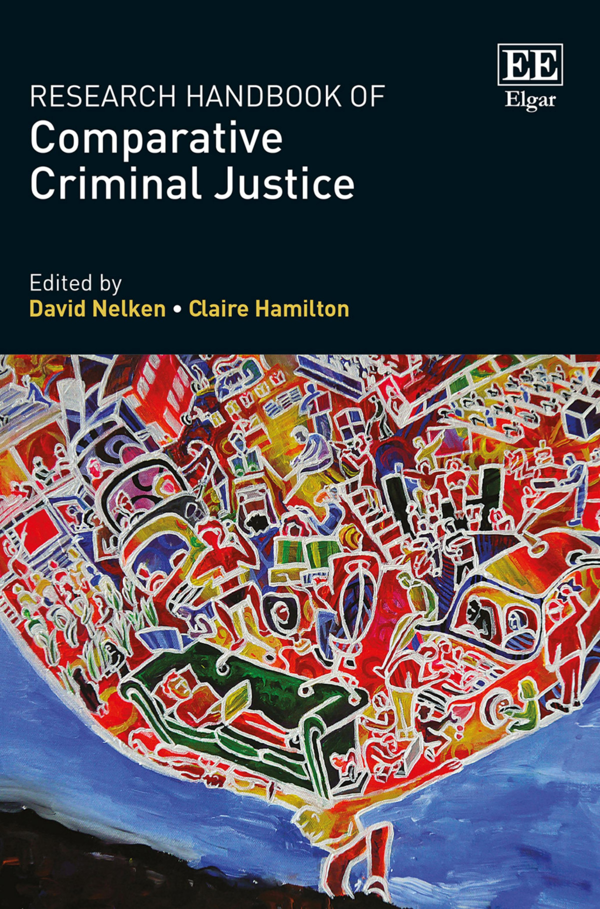 Research Handbook Of Comparative Criminal Justice Nelken David